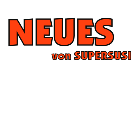 Neues von SuperSusi